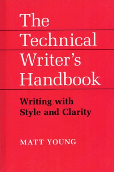 Matt Young - Technical Writer's Handbook, Häftad