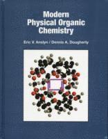 bokomslag Modern Physical Organic Chemistry