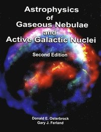 bokomslag Astrophysics of Gaseous Nebulae and Active Galactic Nuclei, second edition