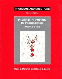 bokomslag Problems and Solutions to Accompany Chang's Physical Chemistry for the Biosciences