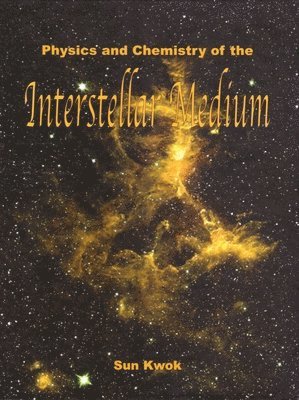 bokomslag Physics and Chemistry of the Interstellar Medium