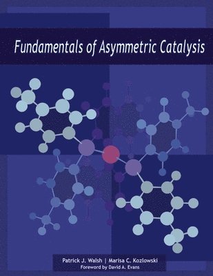 bokomslag Fundamentals of Asymmetric Catalysis