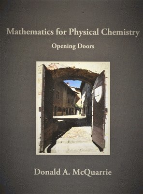 bokomslag Mathematics for Physical Chemistry: Opening Doors