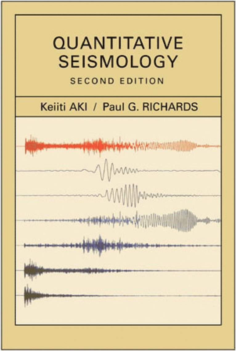 Quantitative Seismology, 2nd edition 1