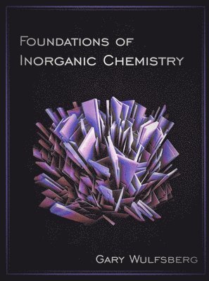 bokomslag Foundations of Inorganic Chemistry