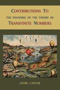 bokomslag Contributions to the Founding of the Theory of Transfinite Numbers