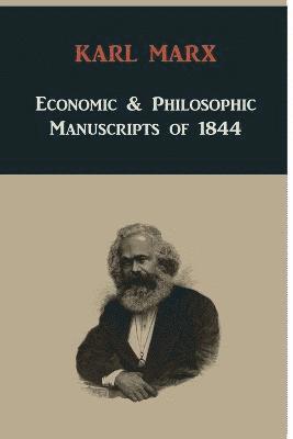 Economic & Philosophic Manuscripts of 1844 1