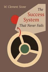 bokomslag The Success System That Never Fails