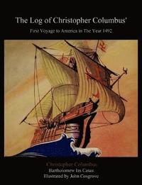 bokomslag The Log of Christopher Columbus' First Voyage to America in the Year 1492