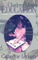 bokomslag A Charlotte Mason Education