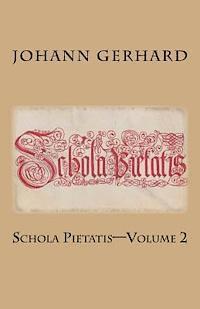 bokomslag Schola Pietatis: Volume 2