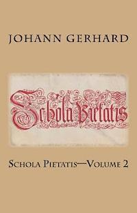 bokomslag Schola Pietatis: Volume 2