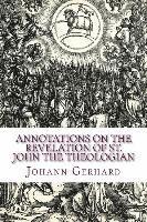 bokomslag Annotations on the Revelation of St. John the Theologian
