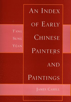 bokomslag Index Of Early Chinese Painters And Paintings