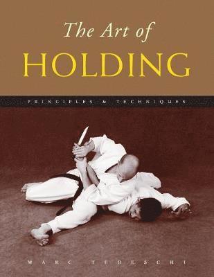The Art of Holding 1