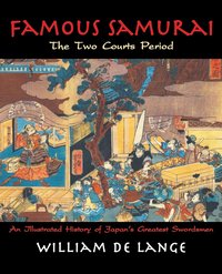 bokomslag Famous Samurai: The Two Courts Period
