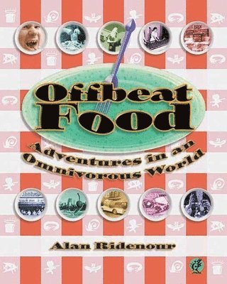 Alan Ridenour - Offbeat Food, Häftad