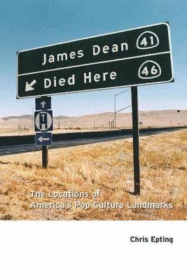 Chris Epting - James Dean Died Here, Häftad