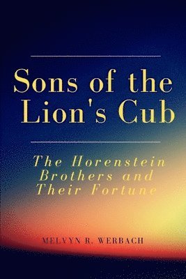 bokomslag Sons of the Lion's Cub: The Horenstein Brothers and Their Fortune