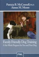 bokomslag FAMILY FRIENDLY DOG TRAINING