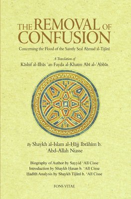 Shaykh al-Islam Ibrahim 'Abd-Allah Niasse - Removal of Confusion, Häftad