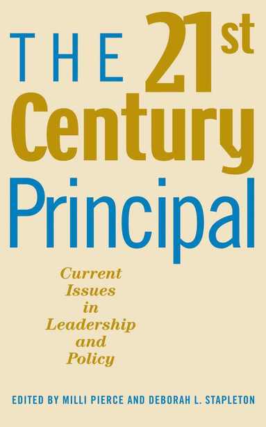 bokomslag 21st-Century Principal