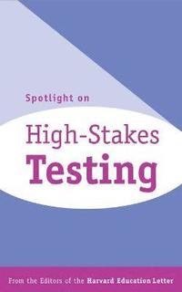 bokomslag Spotlight on High-Stakes Testing