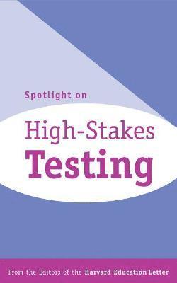 W. James Popham - Spotlight on High-Stakes Testing, Häftad. Tillgänglighet: Tillfälligt slut