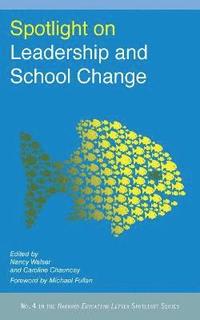 bokomslag Spotlight on Leadership and School Change