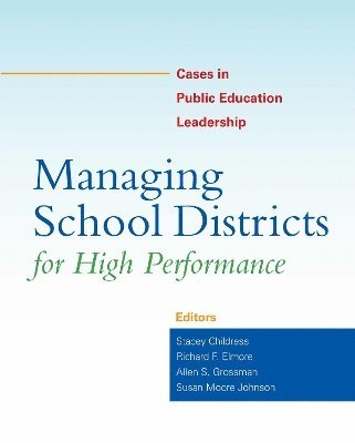 bokomslag Managing School Districts for High Performance