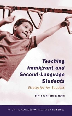 Teaching Immigrant and Second-Language Students 1