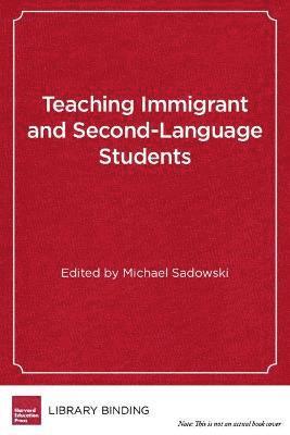 bokomslag Teaching Immigrant and Second-Language Students