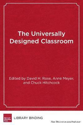 The Universally Designed Classroom 1