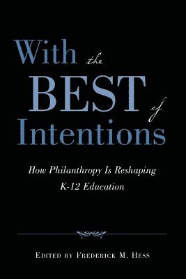 With the Best of Intentions 1