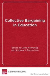 bokomslag Collective Bargaining in Education