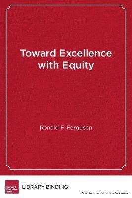 bokomslag Toward Excellence with Equity