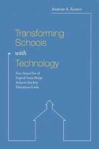 bokomslag Transforming Schools with Technology