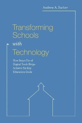 Transforming Schools with Technology 1