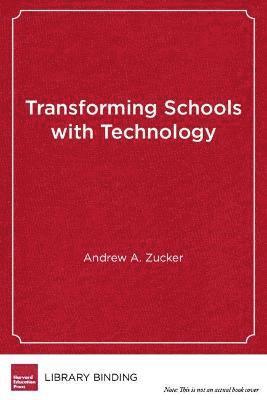 bokomslag Transforming Schools with Technology