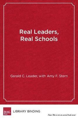 Real Leaders, Real Schools 1