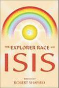 Robert Shapiro, Zoosh - The Explorer Race and Isis, Häftad