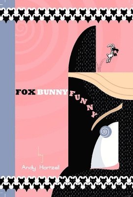 Andy Hartzell - Fox Bunny Funny, Häftad