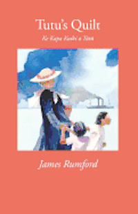 Tutu's Quilt: Ke Kapa Kuiki a Tutu