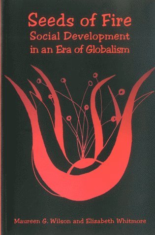 Maureen G. Wilson, Elizabeth Whitmore - Seeds of Fire, Häftad
