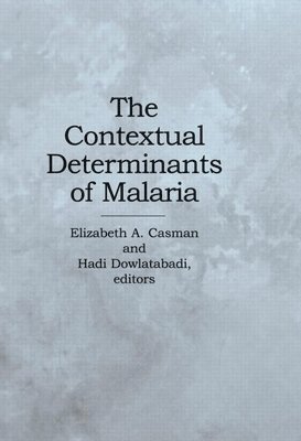 The Contextual Determinants of Malaria 1