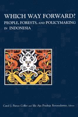 Carol J. Pierce Colfer - Which Way Forward, Häftad