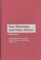 bokomslag True Warnings and False Alarms