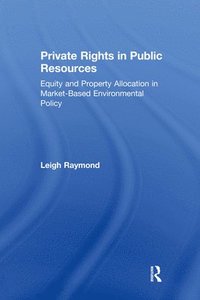 bokomslag Private Rights in Public Resources