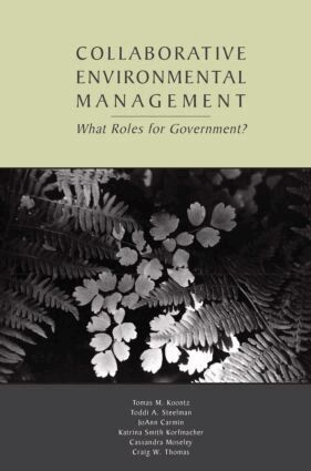Tomas M. Koontz, Toddi A. Steelman, JoAnn Carmin, Katrina Smith Korfmacher, Cassandra Moseley, Craig W. Thomas - Collaborative Environmental Management, Häftad