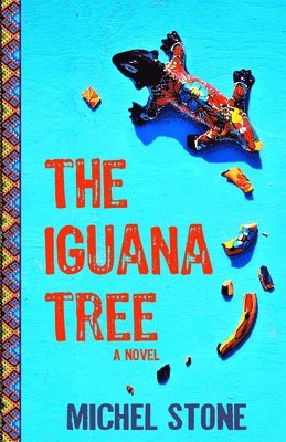 Michel Stone - Iguana Tree, Häftad